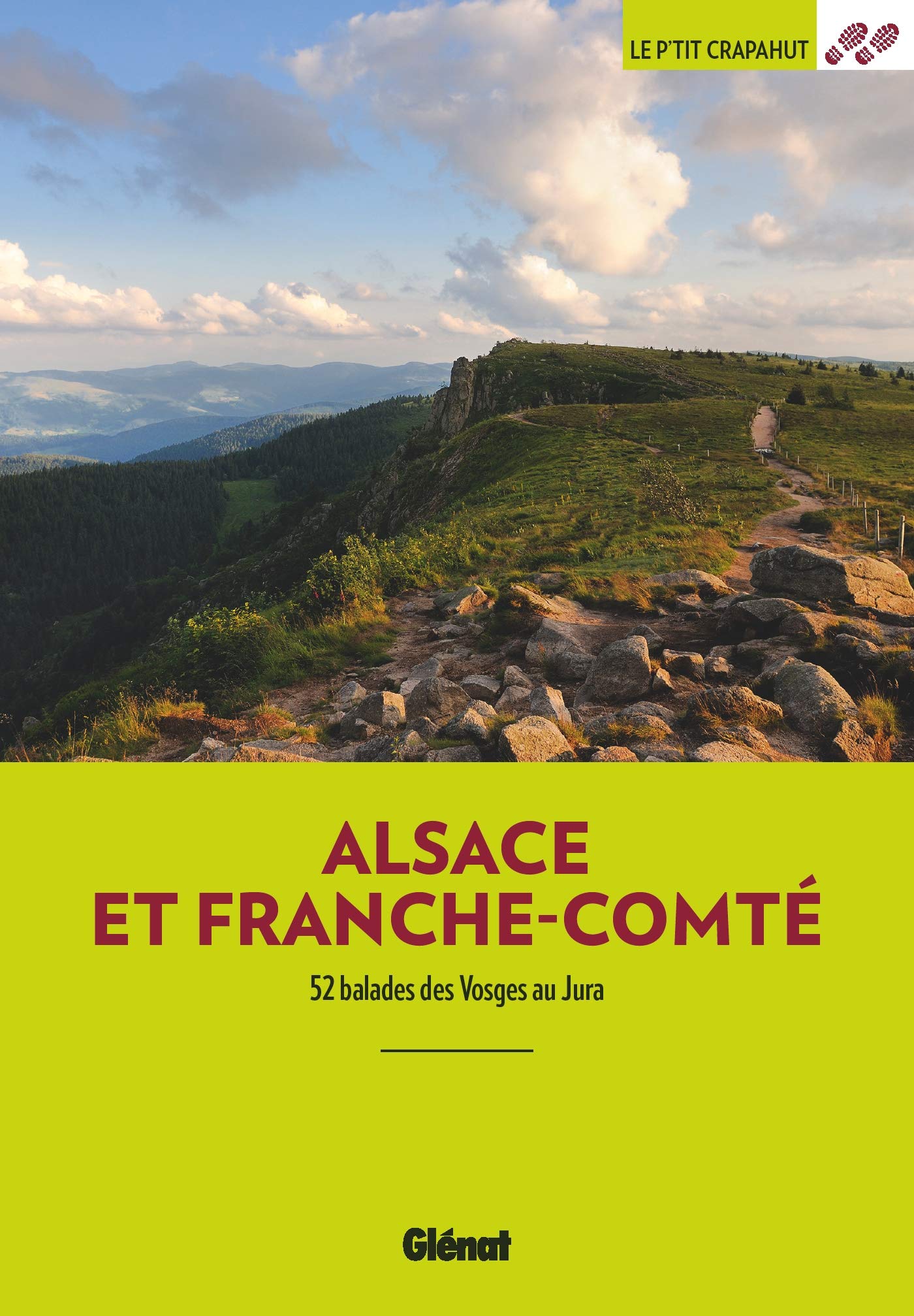 Alsace et Franche-Comté: 52 balades des Vosges au Jura Leisure, Home & Garden