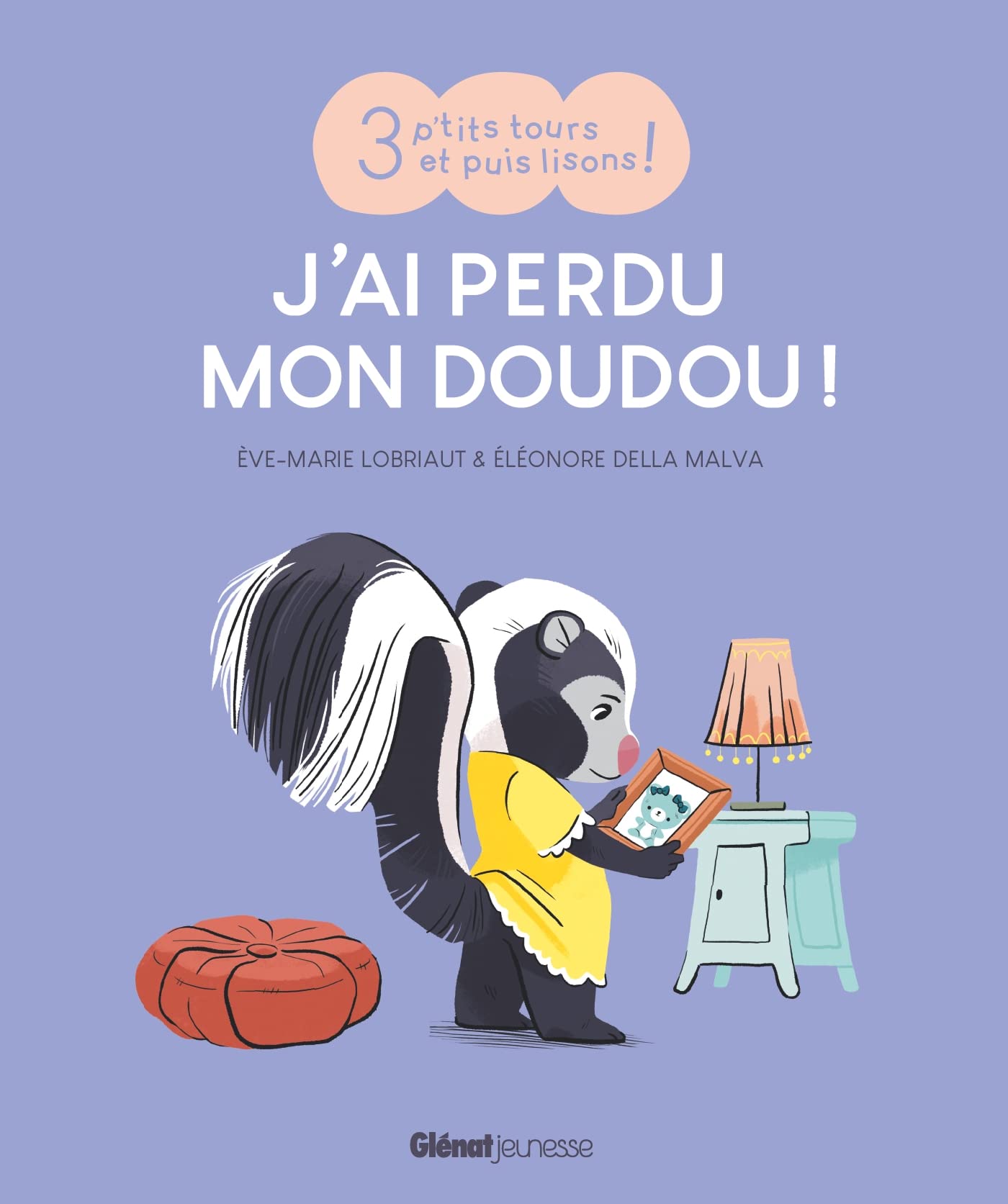 J'ai perdu mon doudou !: J'ai perdu mon doudou ! Children's books