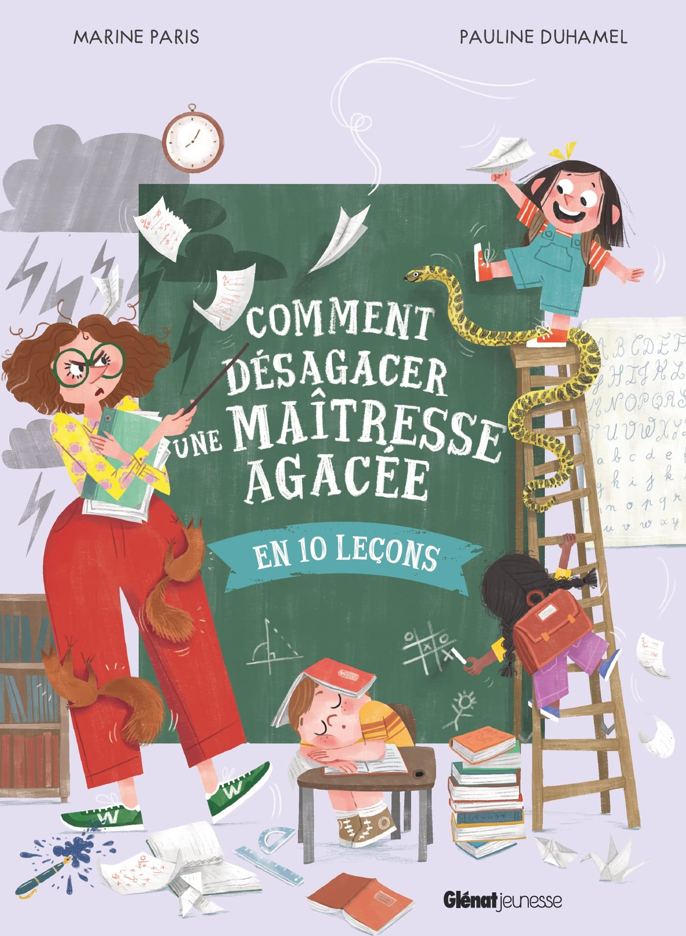 Comment désagacer une maîtresse agacée: en 10 leçons Children's books