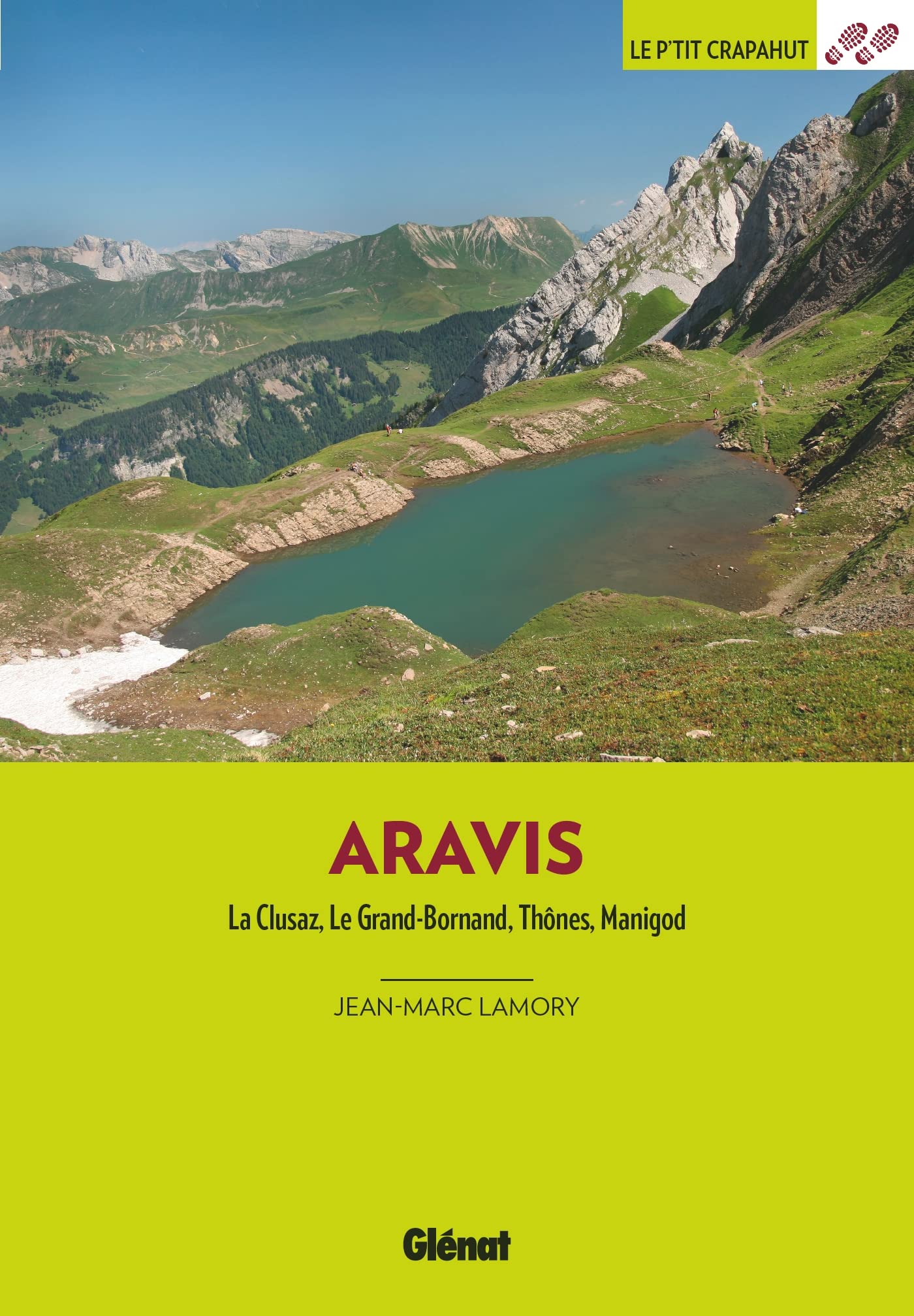 Aravis (3e ed): La Clusaz, Le Grand-Bornand, Thônes, Maginod Leisure, Home & Garden