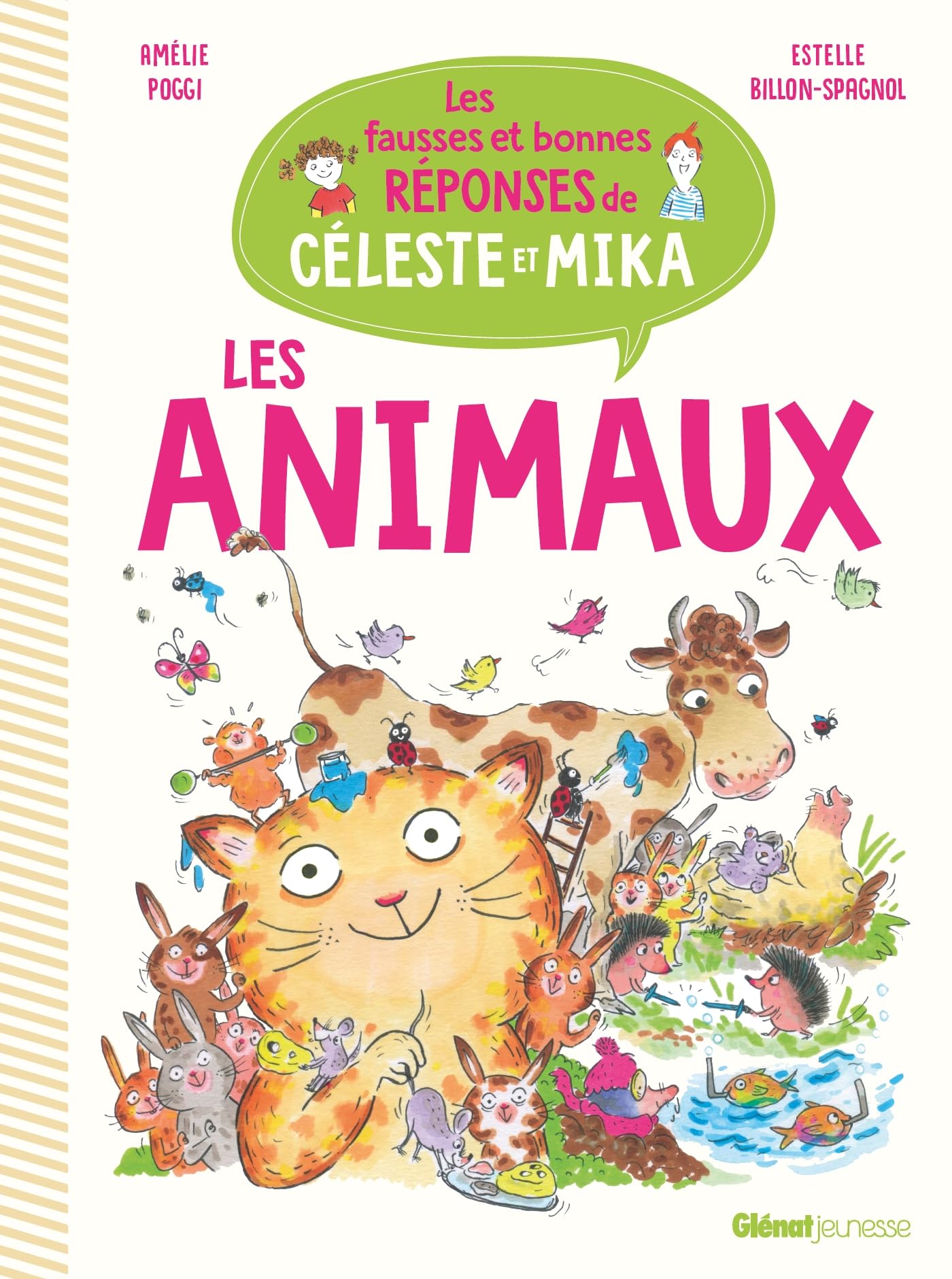 Les animaux: Les fausses et bonnes réponses de Céleste et Mika Children's books
