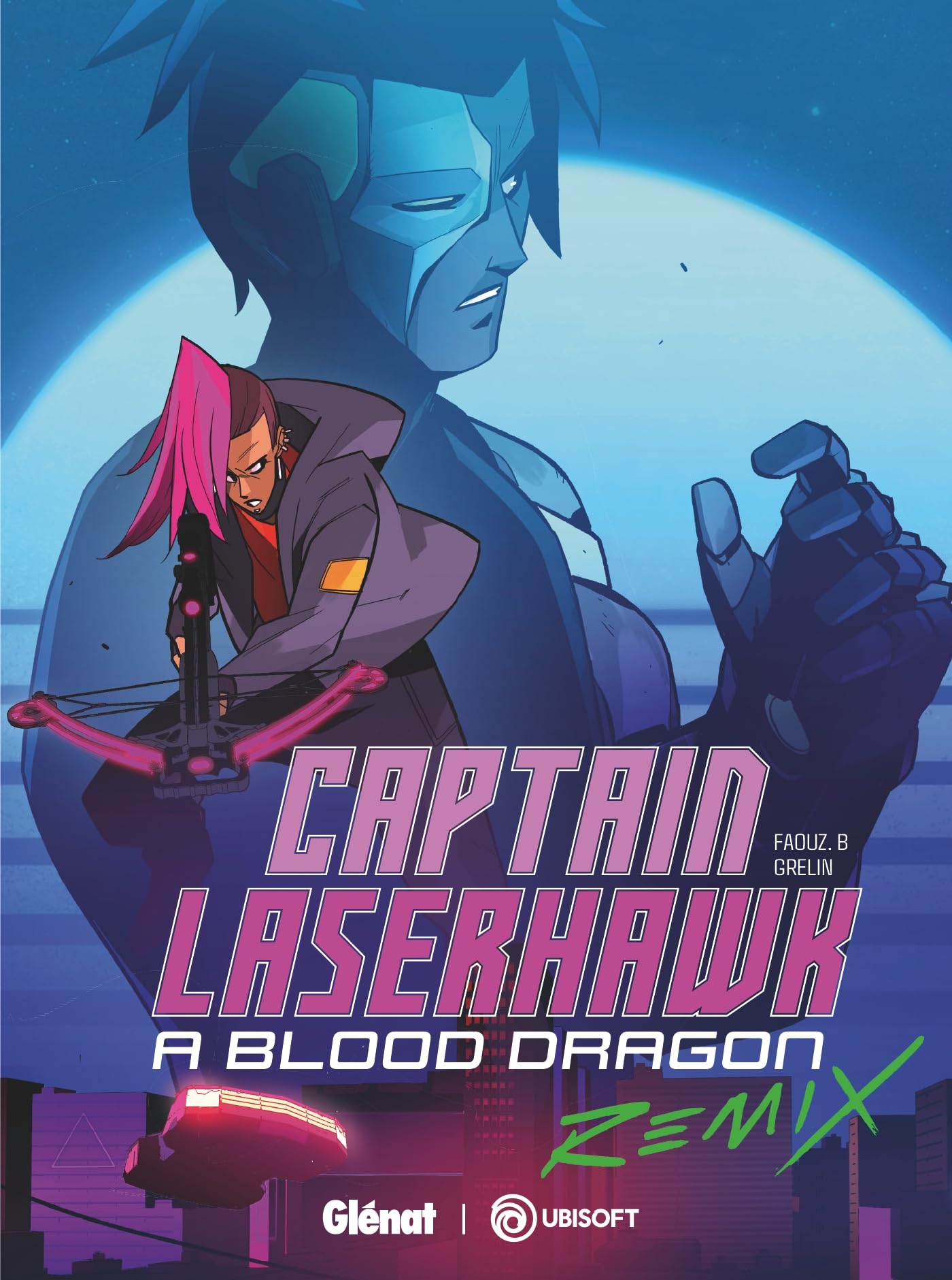 Captain Laserhawk A Blood Dragon Remix: Mega City Blues Manga