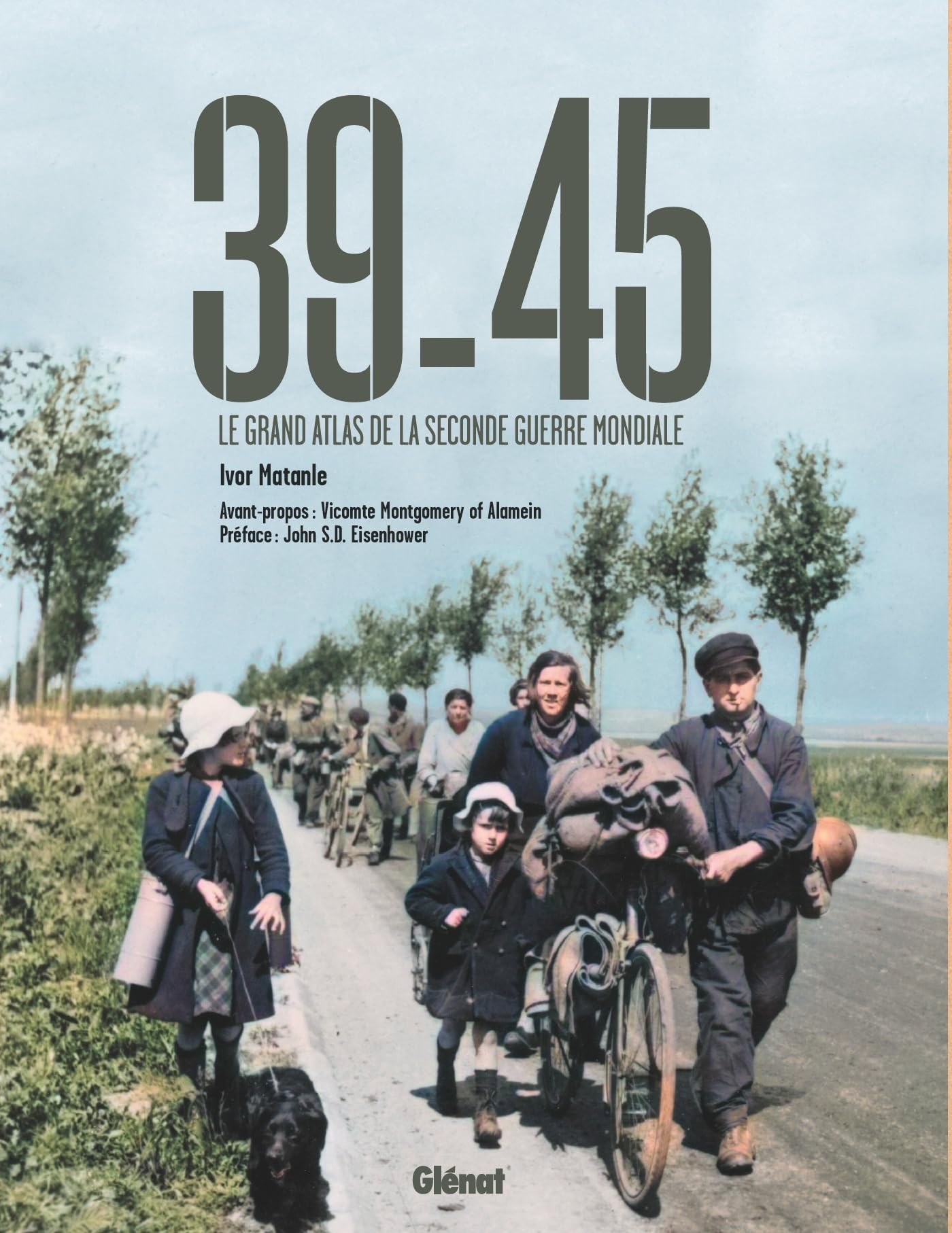 39-45 3E ED: Le Grand Atlas de la Seconde Guerre mondiale Politics & History