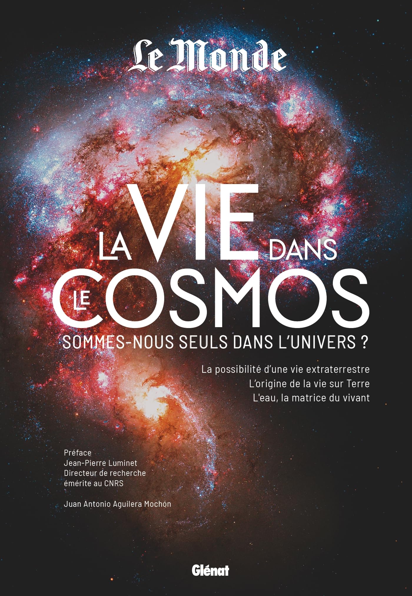 La Vie dans le cosmos: Sommes-nous seuls dans l'univers ? Natural Sciences
