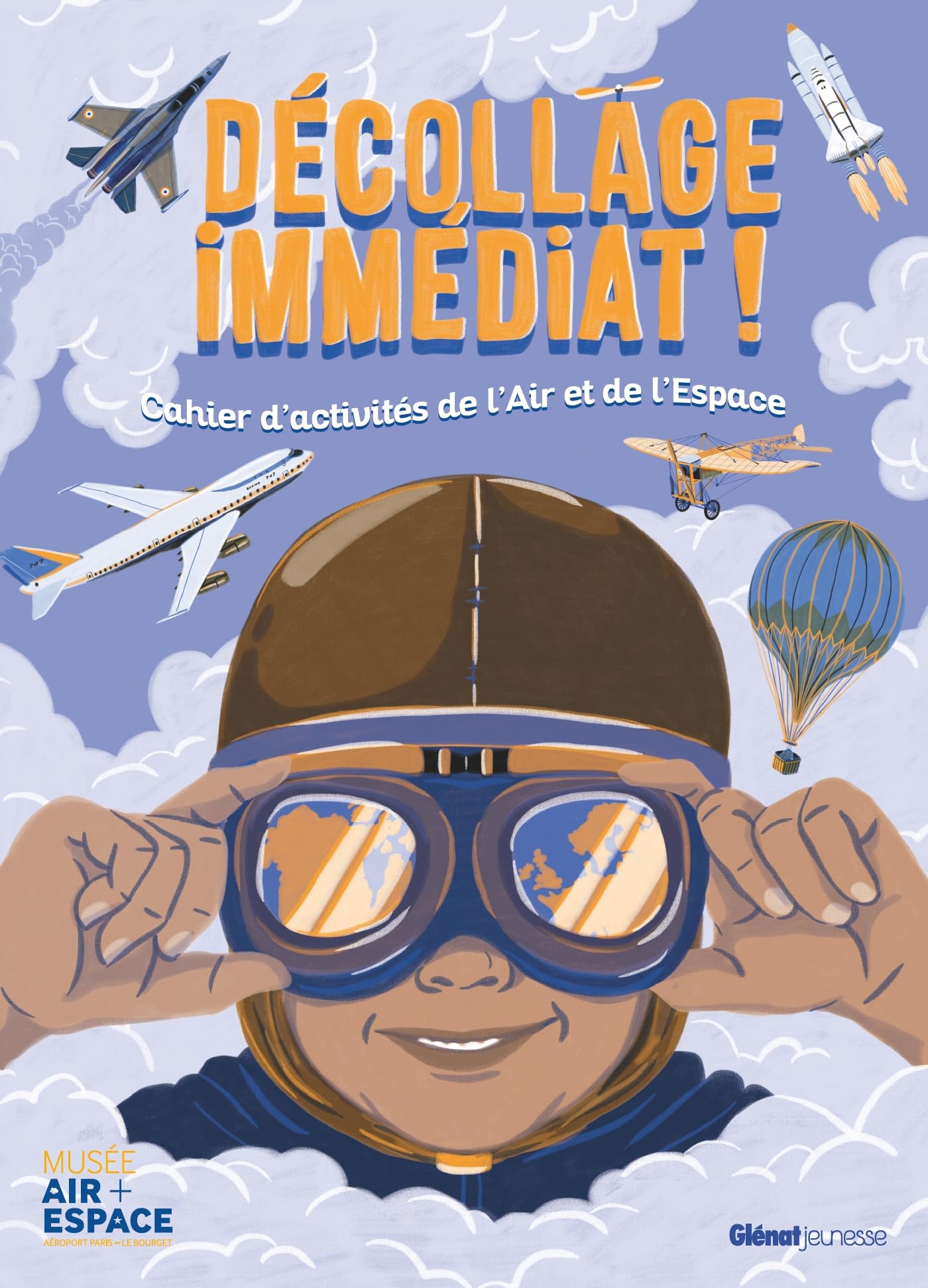 Décollage immédiat !: Cahier d'activités de l'Air et de l'Espace book