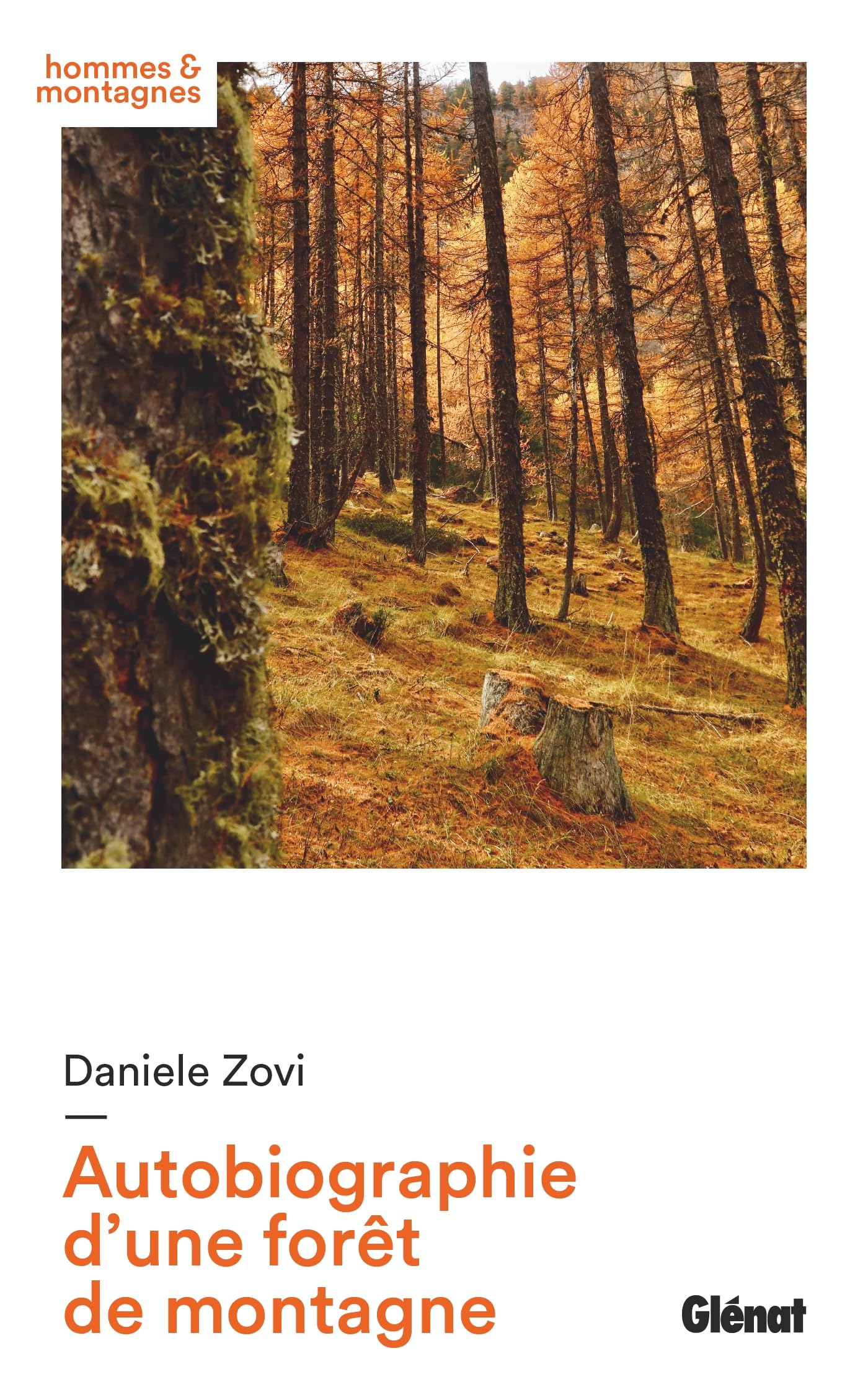 Autobiographie d'une forêt de montagne book