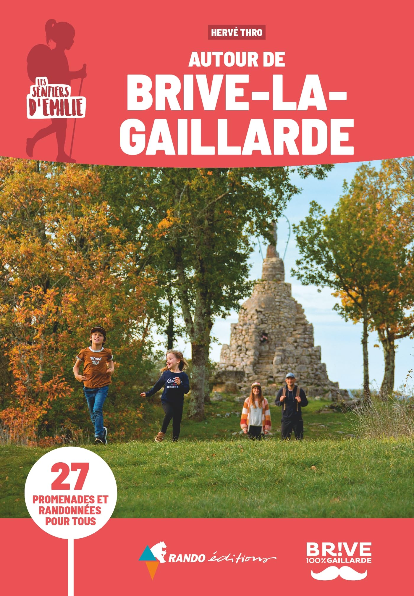 Sentiers d'Émilie autour de Brive-la-Gaillarde book
