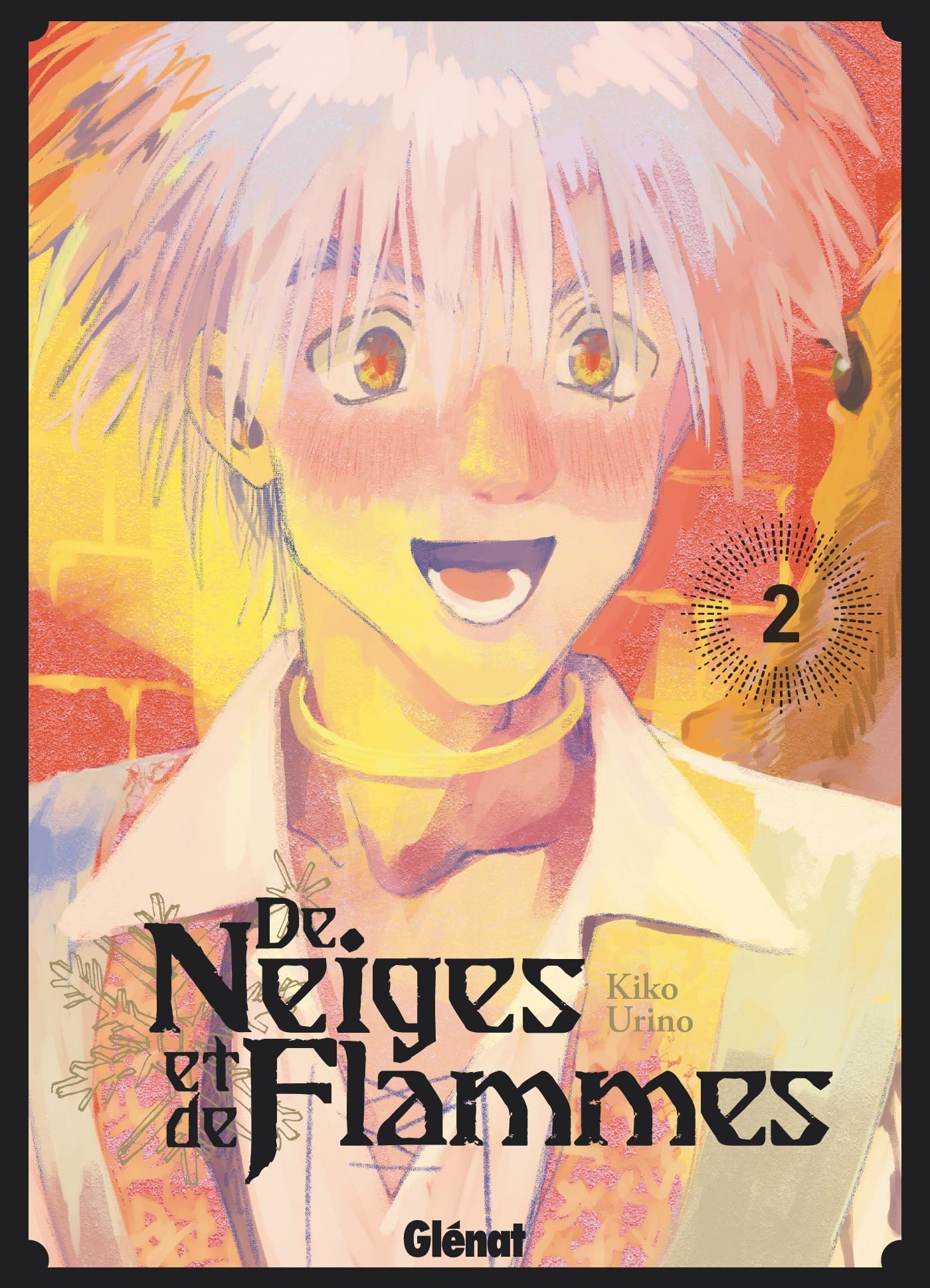 De neiges et de flammes - Tome 02 book