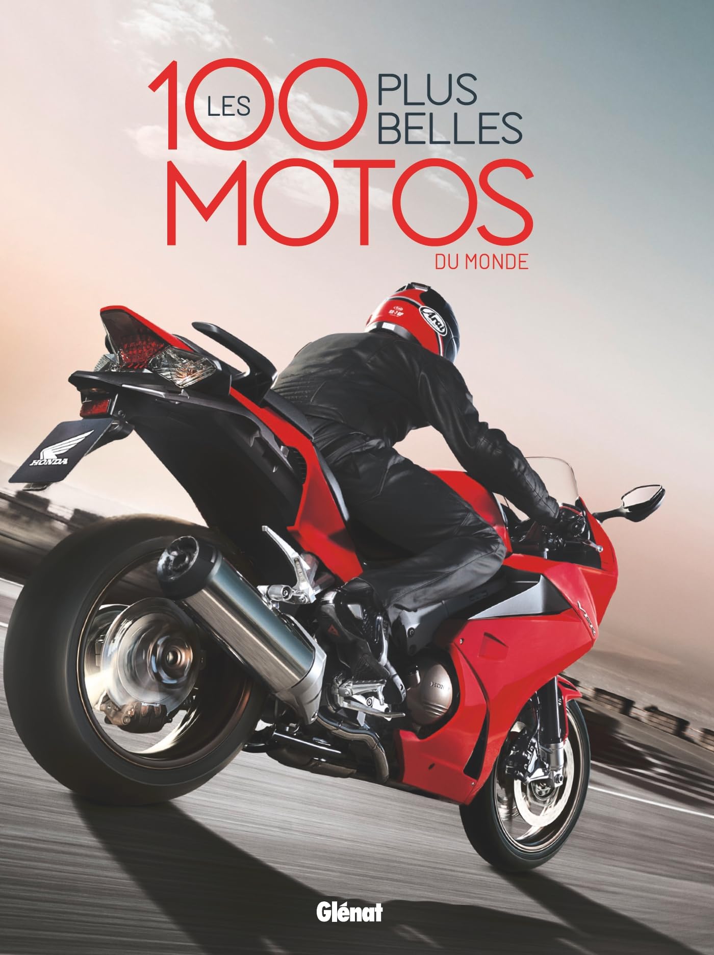 Les 100 plus belles motos du monde 2e ED book