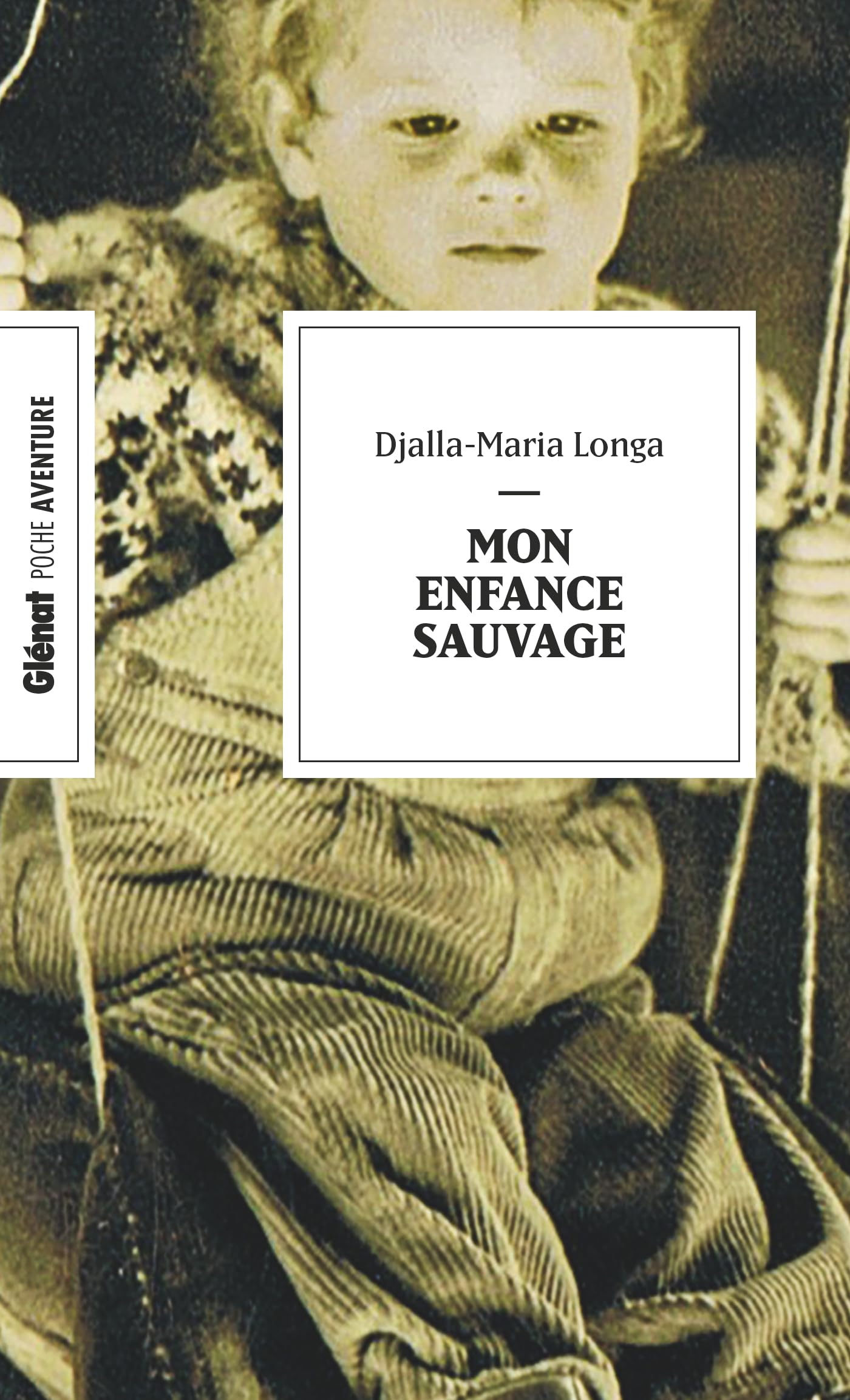 Mon enfance sauvage (poche) book