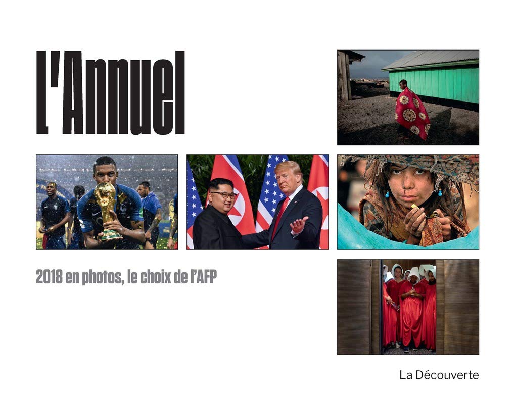 L'annuel - 2018 en photos, le choix de l'AFP Photography