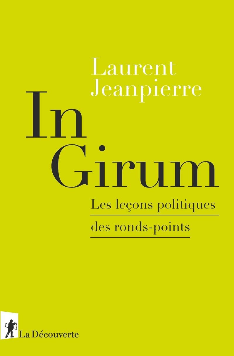In Girum: Les leçons politiques des ronds-points book