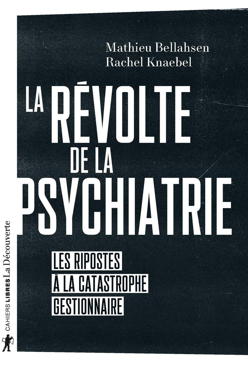 La révolte de la psychiatrie: Les ripostes à la catastrophe gestionnaire book