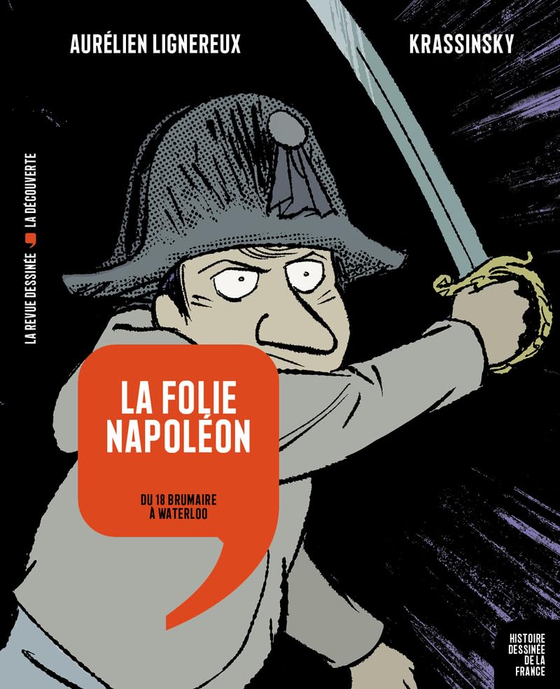 La folie Napoléon: Du 18 brumaire à Waterloo book