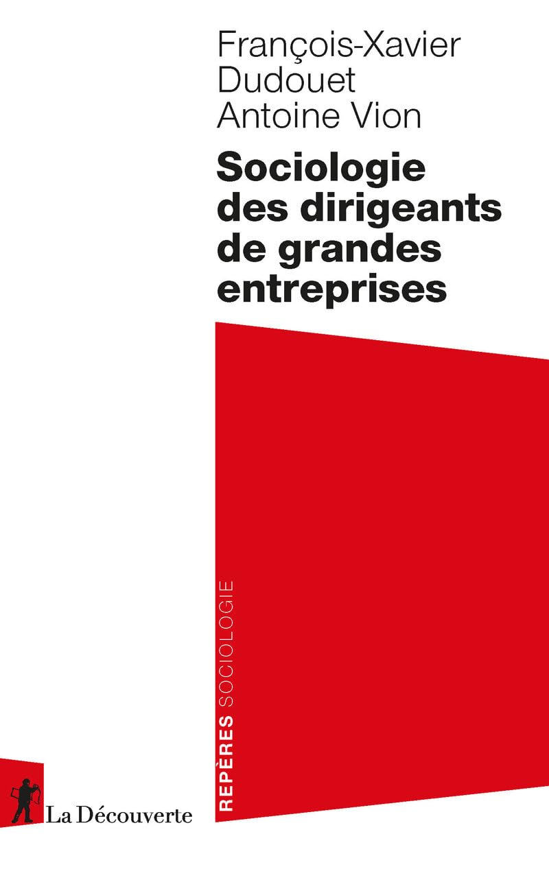 Sociologie des dirigeants de grandes entreprises book