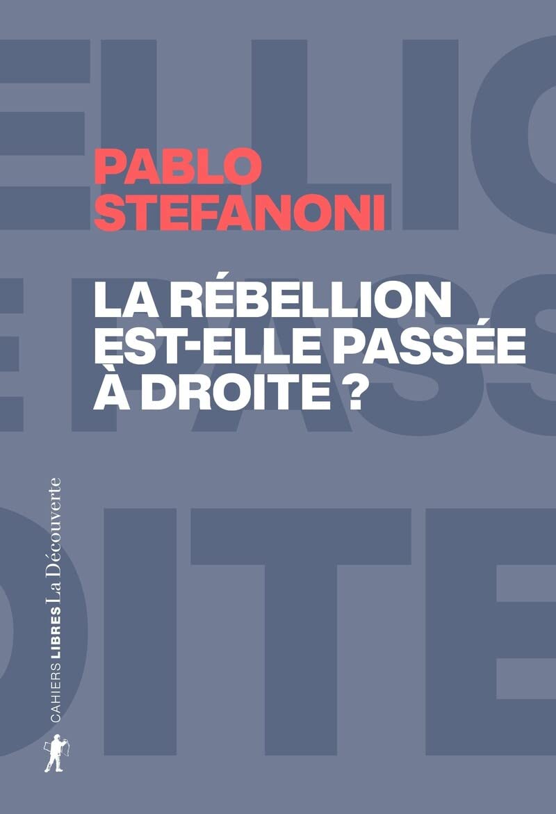 La rébellion est-elle passée à droite ?: Dans le laboratoire mondial des contre-cultures néoréactionnaires book