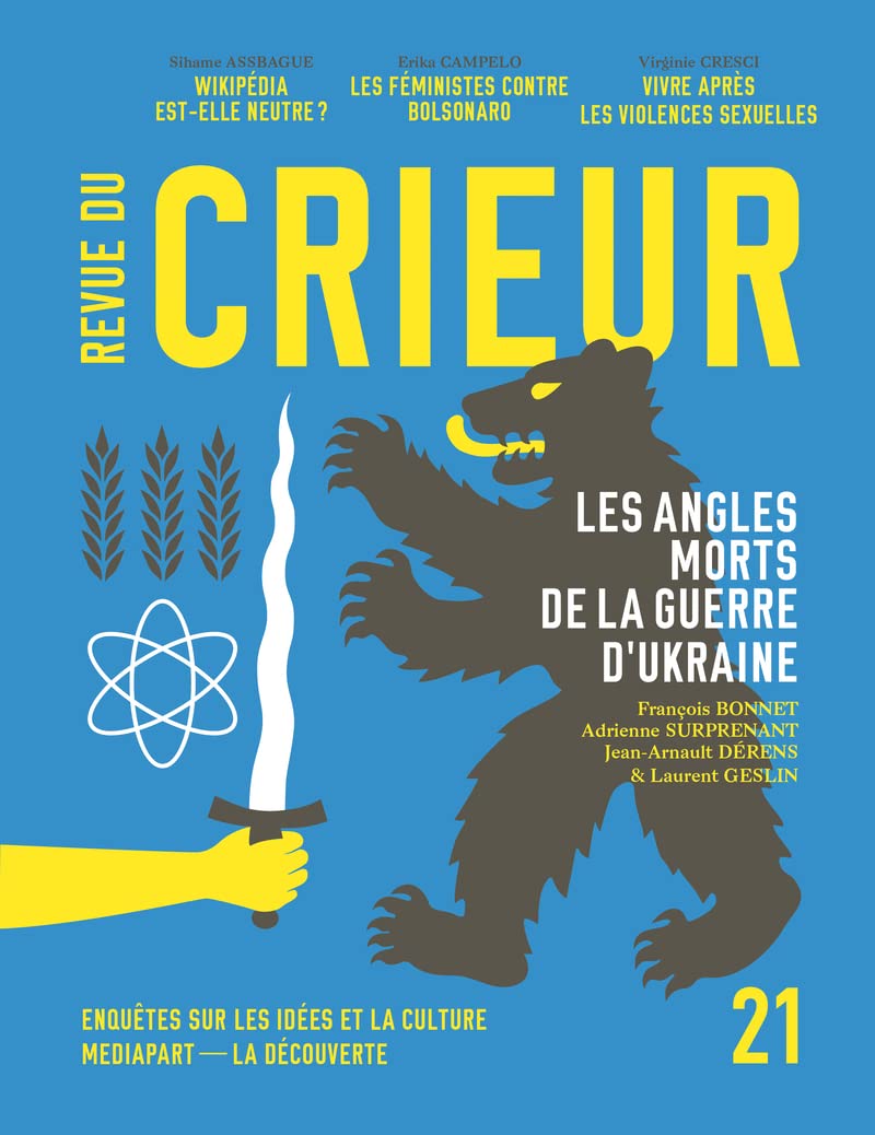 Revue du Crieur N° 21: Les angles morts de la guerre d'Ukraine book