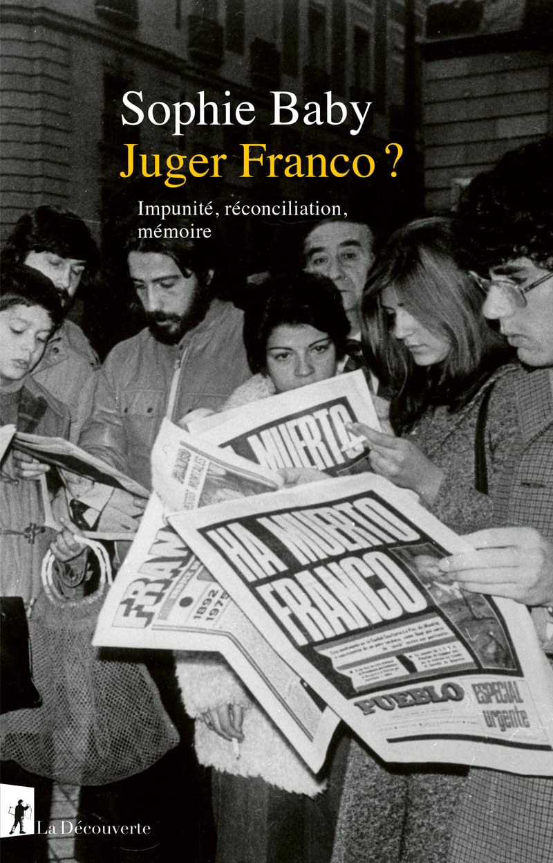 Juger Franco ?: Impunité, réconciliation, mémoire book