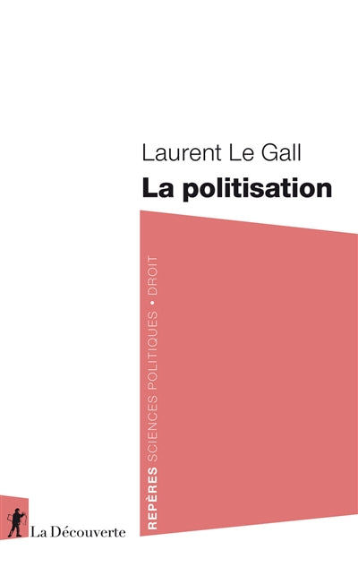 Product Image: La politisation