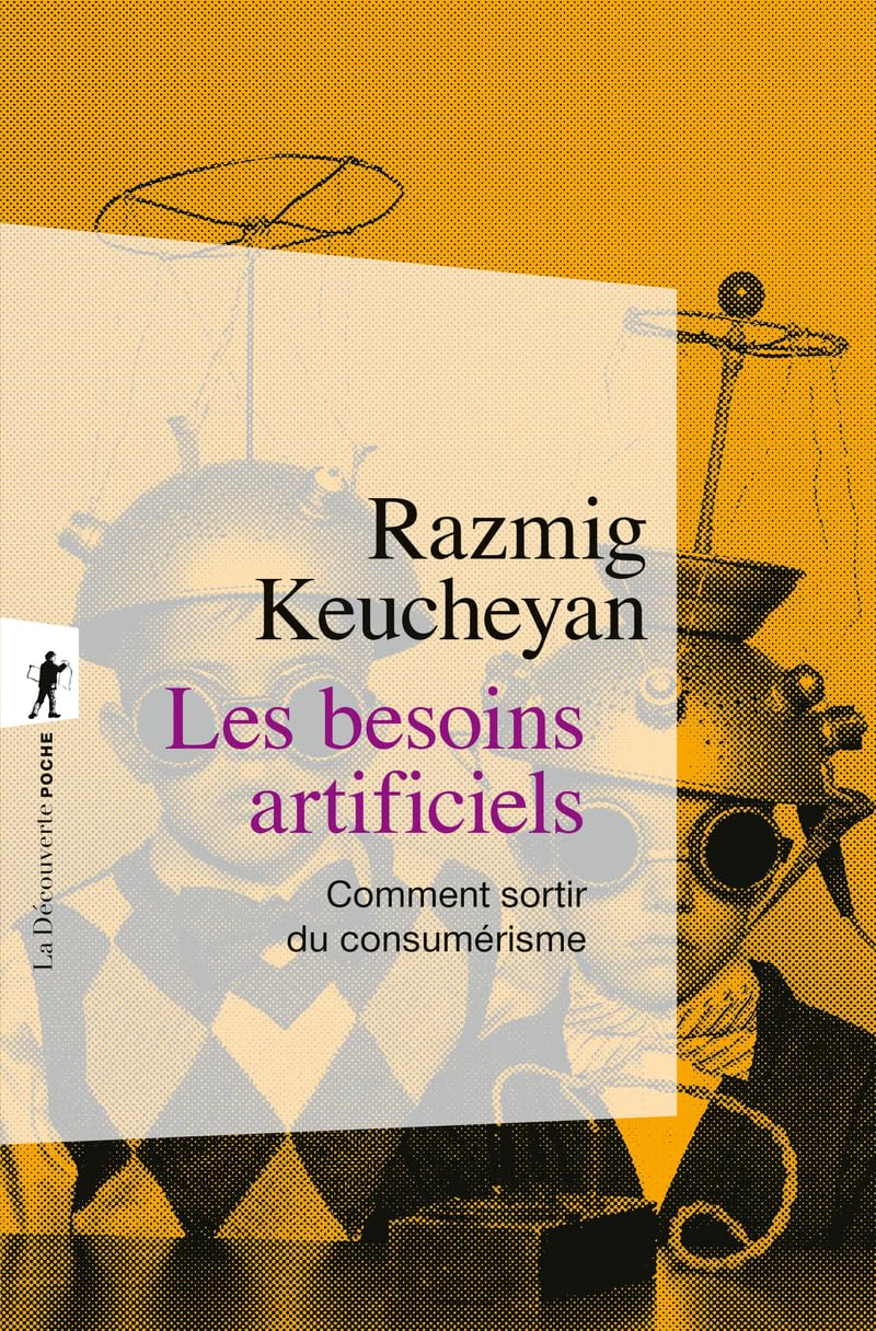 Les besoins artificiels: Comment sortir du consumérisme book