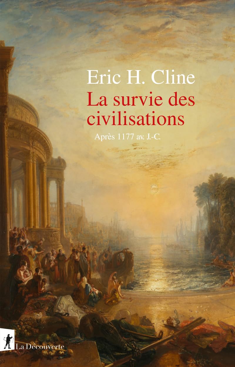 La survie des civilisations: Après 1177 av. J.-C. book