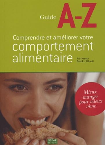 Comprendre et améliorer votre comportement alimentaire book