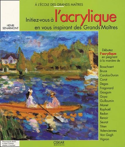 Initiez-vous à l'acrylique avec les Grands Maîtres book