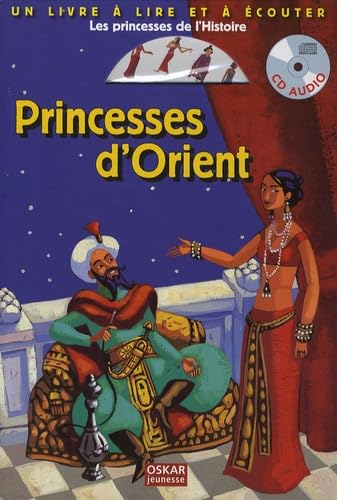Princesses d'Orient: Les princesses de l'Histoire Books