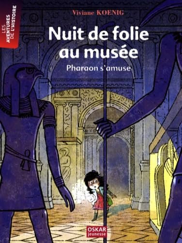 Nuit de folie au musée: Pharaon s'amuse book