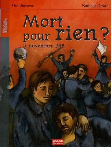 Mort pour rien ?: 11 Novembre 1918 Books