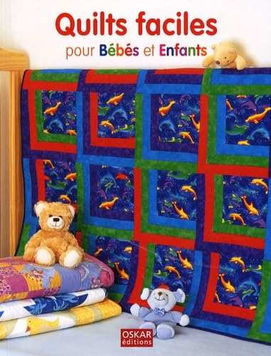 Quilts faciles pour Bébés et Enfants Books