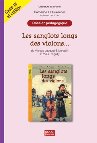 SANGLOTS LONGS - DOSSIER PEDAGOGIQUE book