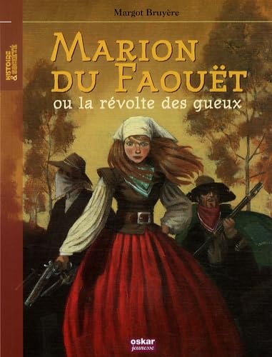 Marion du Faouët ou la révolte des gueux book