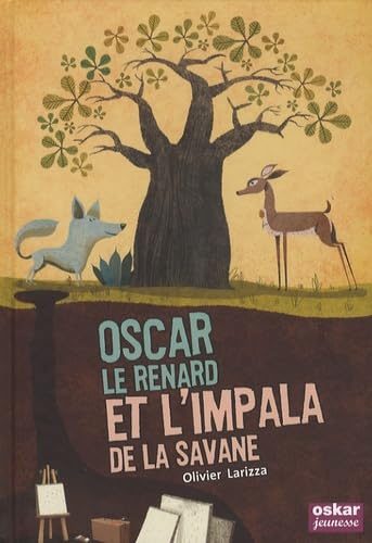 Oscar le renard et l'impala de la savane book