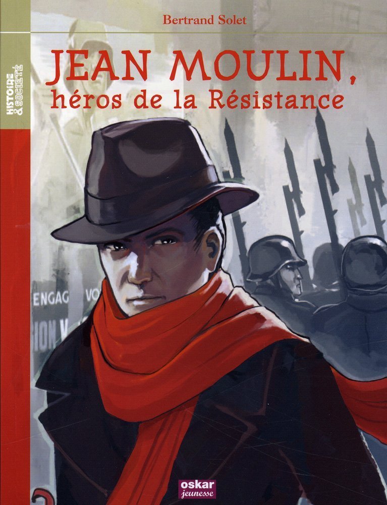 Jean Moulin, héros de la Résistance Books