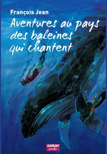 AVENTURES AU PAYS DES BALEINES QUI CHANT book