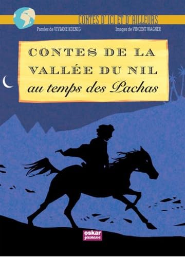 CONTES DE LA VALLÉE DU NIL: Au temps des Pachas book