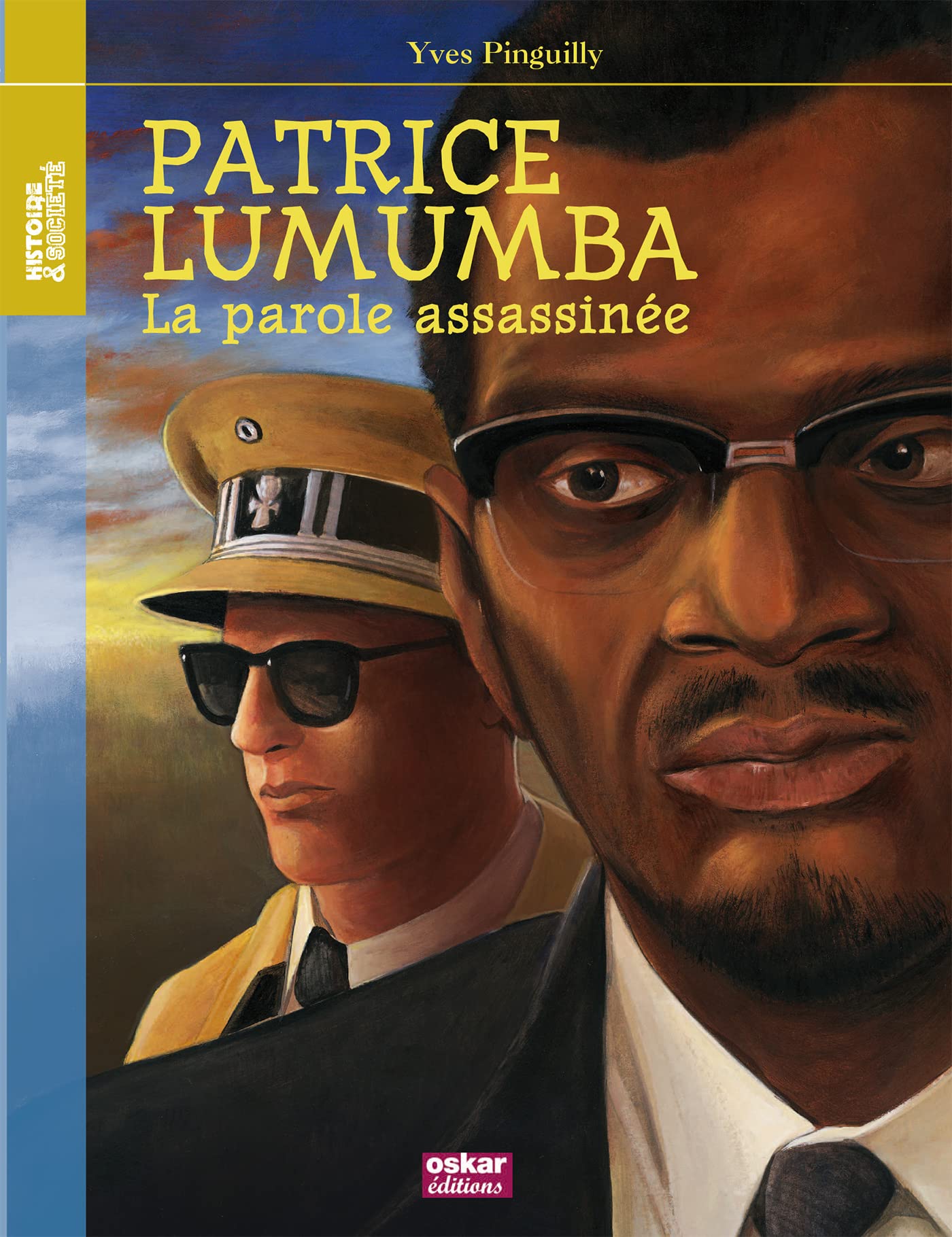 PATRICE LUMUMBA-LA PAROLE ASSASSINEE book