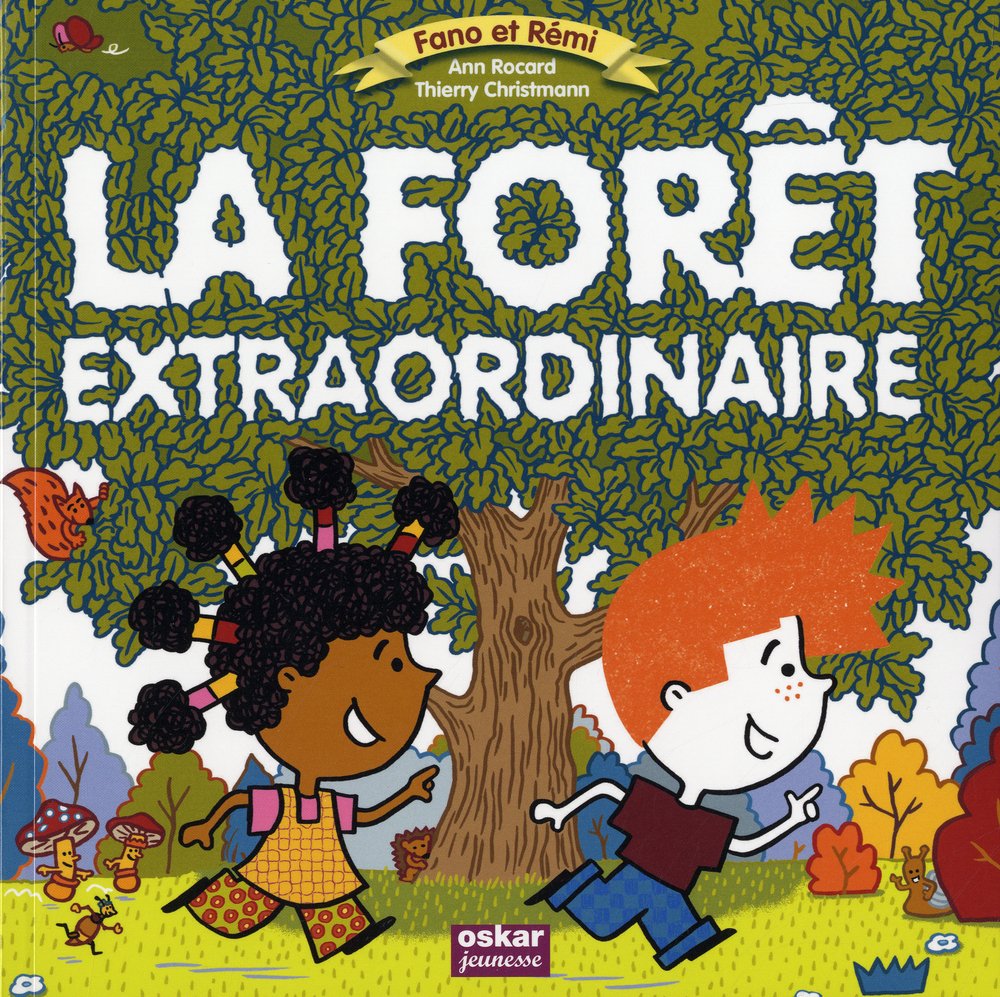 FANO ET REMI - LA FORÊT EXTRAORDINAIRE book