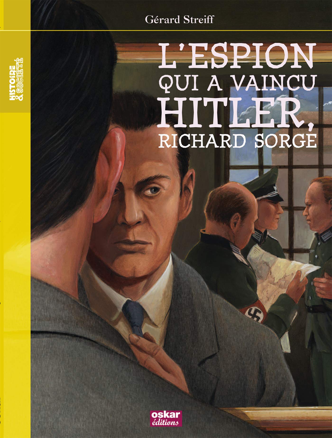 RICHAR SORGE,ESPION QUI A VAINCU HITLER Fiction