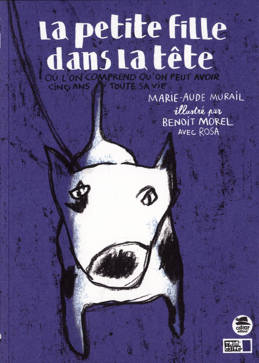 La petite fille dans la tête: où l'on comprend qu'on peut avoir cinq ans toute sa vie Fairy Tales & Legends