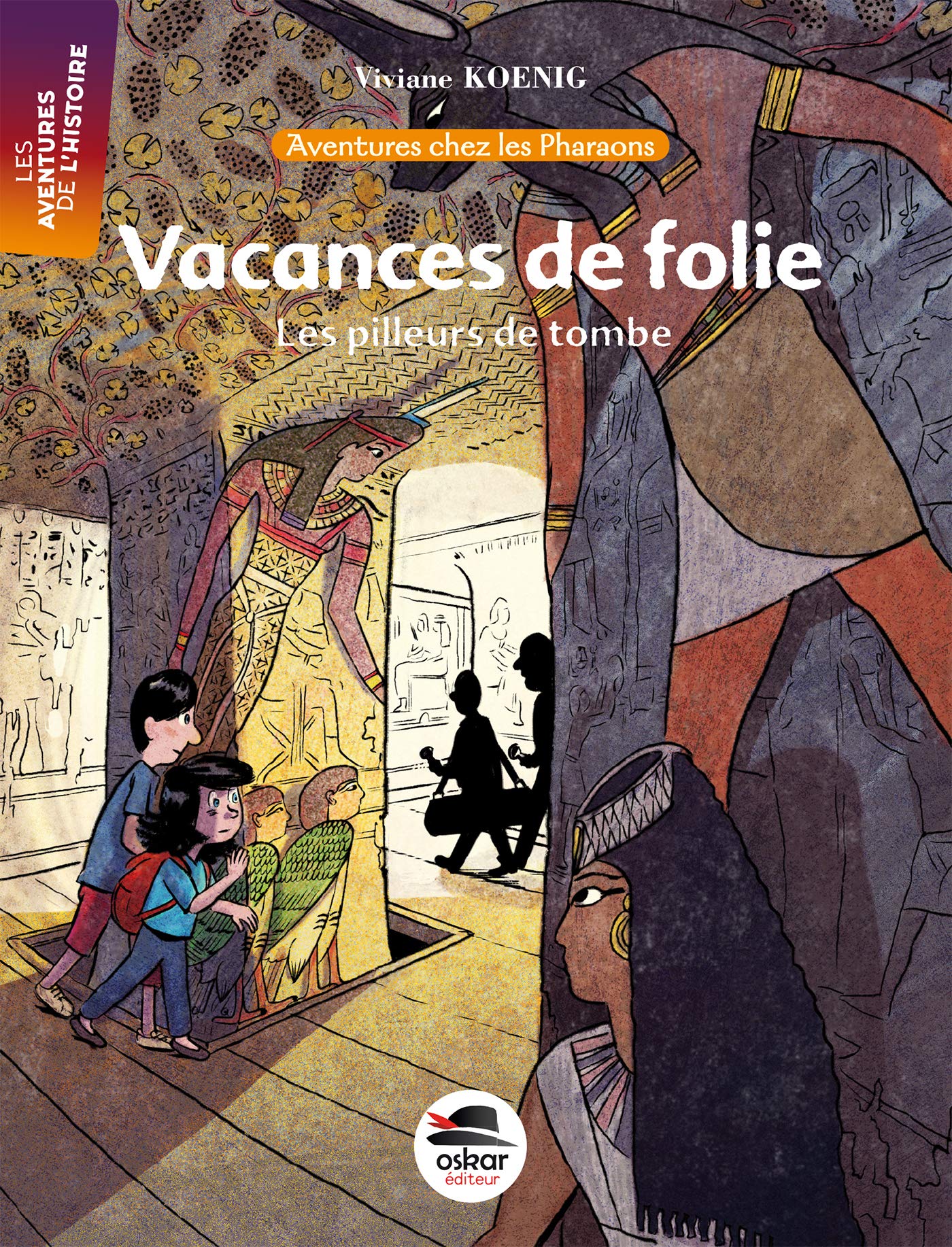 VACANCES DE FOLIE: LES PILLEURS DE TOMBES Novels & Short Stories
