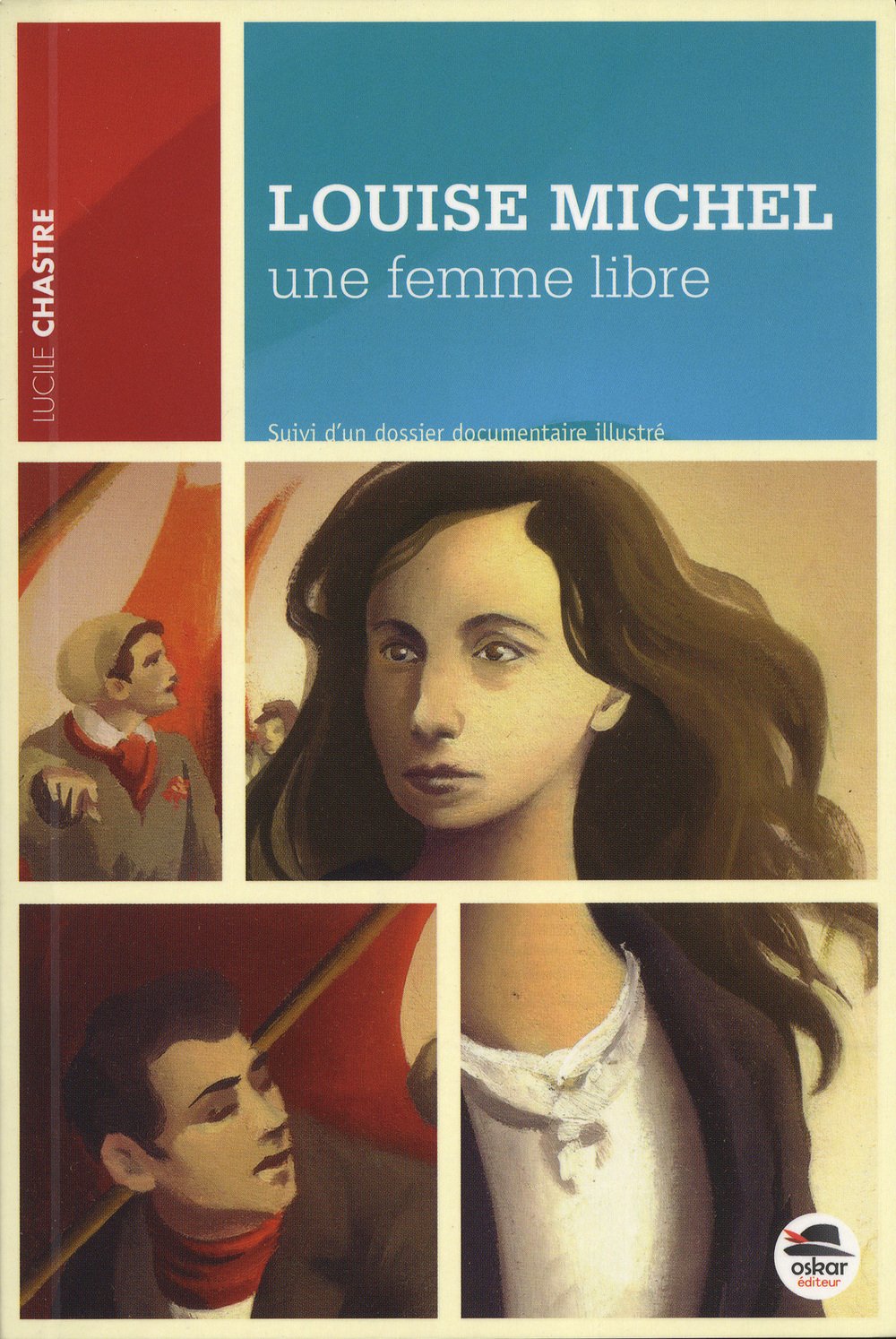 LOUISE MICHEL: Une femme libre Fiction