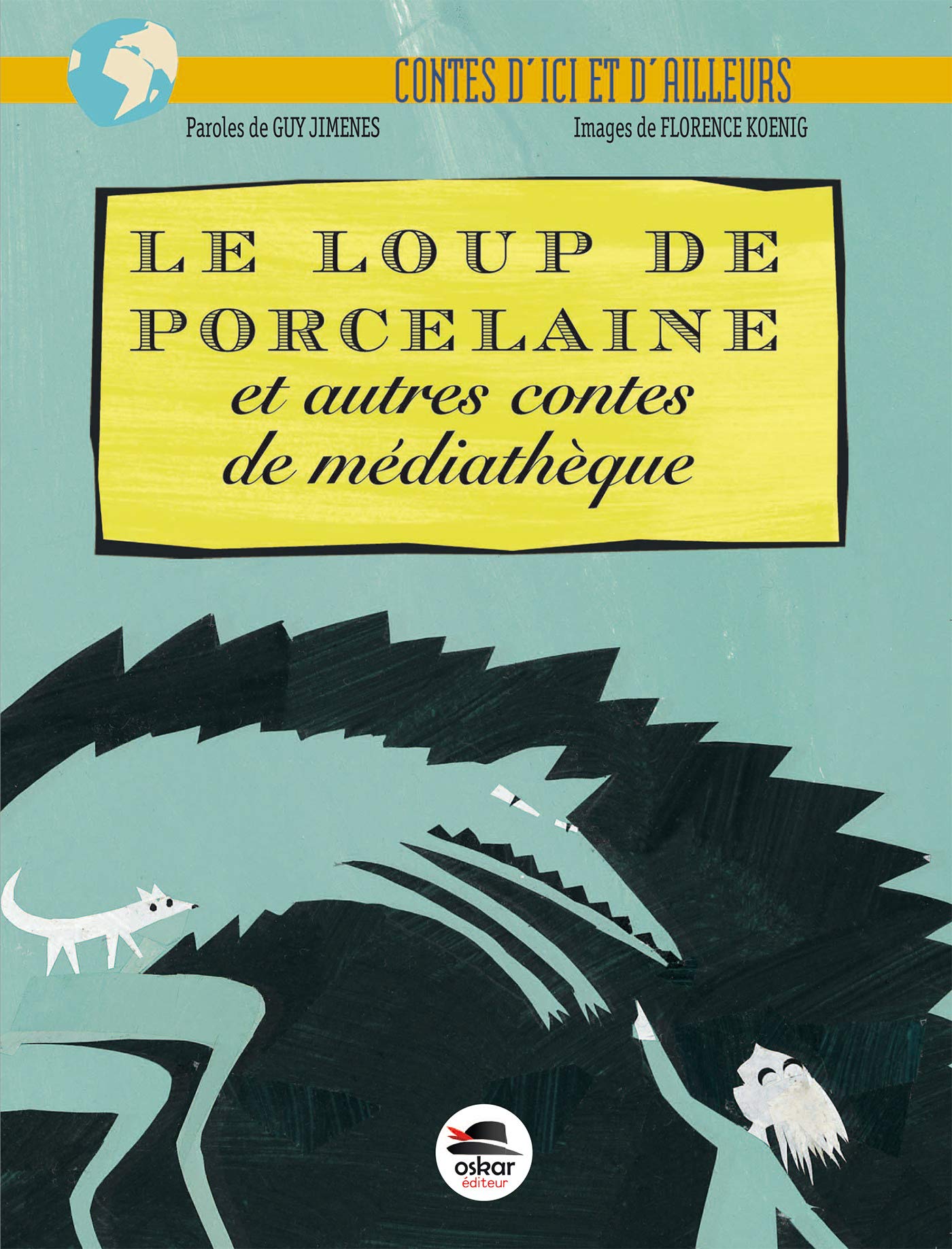 LOUP DE PORCELAINE ET AUTRES CONTES M book
