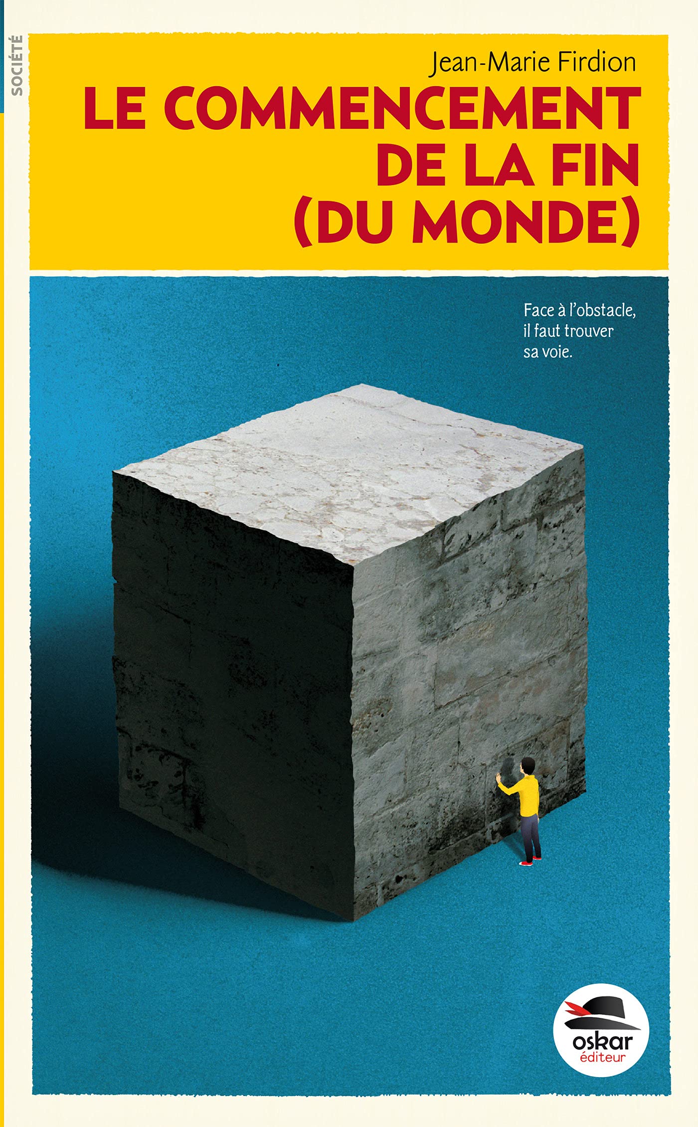 Le commencement de la fin (du monde) Fiction