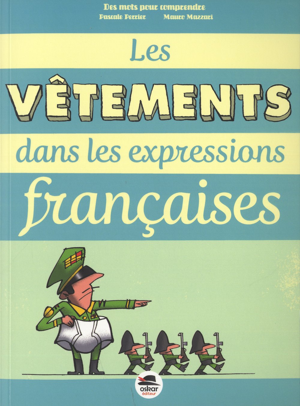 Les vêtements dans les expressions françaises Children's books