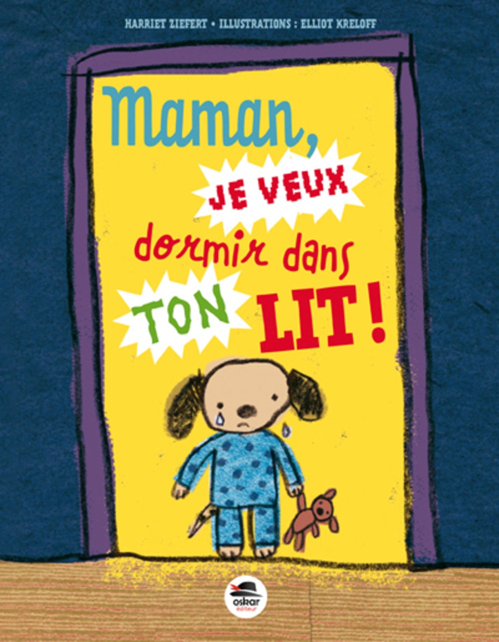 Maman, je veux dormir dans ton lit ! Children's books