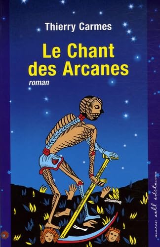 Le Chant des Arcanes : Premier Chant Pouvoirs Contemporary literature