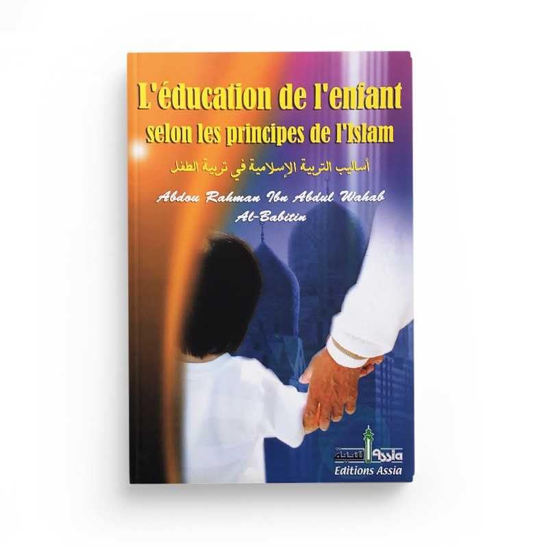 L´EDUCATION DE L´ENFANT SELON LES PRINCIPES DE L´ISLAM Books