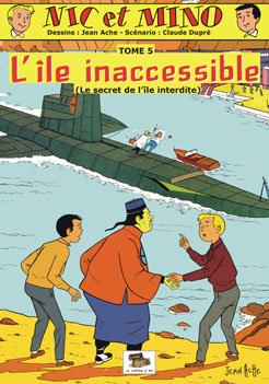 Nic et Mino - tome 5 : L'île inaccessible (Le secret de l'île interdite) book
